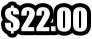 $22.00